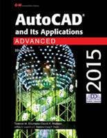 AutoCAD and Its Applications. Advanced 2015