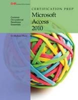 Certification Prep Microsoft Access 2010