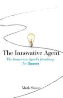 The Innovative Agent