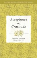 Acceptance and Gratitude