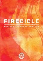 ESV Fire Bible (Hardcover)