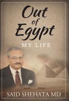 Out Of Egypt: My Life