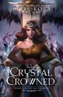 Crystal Crowned