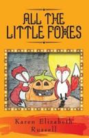 All the Little Foxes
