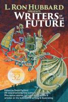 L. Ron Hubbard Presents Writers of the Future. Volume 32