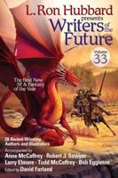 L. Ron Hubbard Presents Writers of the Future. Volume 33