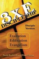 3Xe Discipleship-Disciple Version