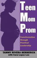 Teen Mom Prom