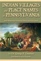 Indian Villages and Place Names in Pennsylvania