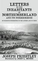 Letters to the Inhabitants of Northumberland