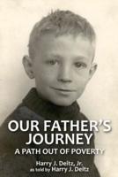 Our Father's Journey: A Path Out of Poverty