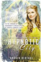The Hypnotic City