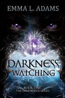 Darkness Watching