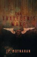 The Traveler's Wake