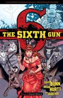 The Sixth Gun. Book 6 Ghost Dance