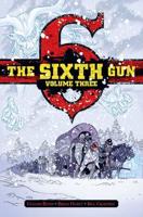 The Sixth Gun. Volume Three