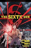The Sixth Gun. Book 9 Boot Hill
