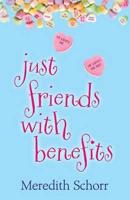Just Friends with Benefits