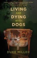 Living and Dying with Dogs