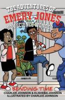 Adventures of Emery Jones, Boy Science Wonder