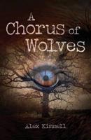 A Chorus of Wolves