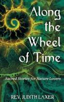 Along the Wheel of Time
