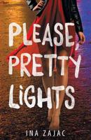 Please, Pretty Lights