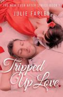 Tripped Up Love