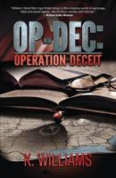 OP-DEC: Operation Deceit
