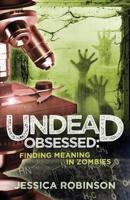 Undead Obsessed