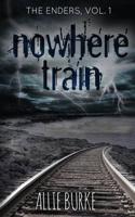 Nowhere Train