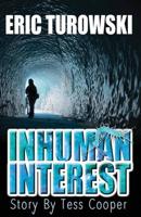 Inhuman Interest