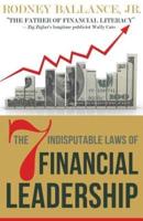 The 7 Indisputable Laws of Financial Leadership