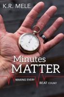 Minutes Matter