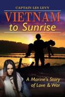 Vietnam to Sunrise