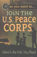 So You Want to Join the U.S. Peace Corps