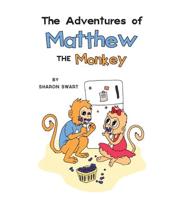 Adventures of Matthew the Monkey