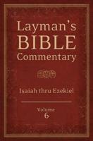 Layman's Bible Commentary Vol. 6