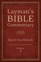 Layman's Bible Commentary Vol. 7