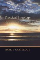 Practical Theology: Charismatic and Empirical Perspectives