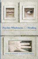 Psychic Wholeness and Healing