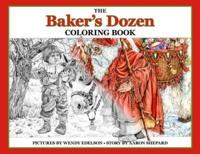 The Baker's Dozen Coloring Book: A Grayscale Adult Coloring Book and Children's Storybook Featuring a Christmas Legend of Saint Nicholas