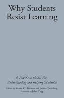 Why Students Resist Learning