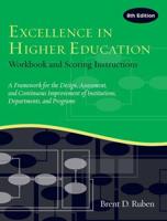 Excellence in Higher Education Workbook and Scoring Instructions