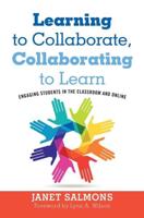 Learning to Collaborate, Collaborating to Learn