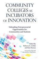 Community Colleges as Incubators of Innovation