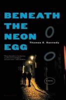 Beneath the Neon Egg