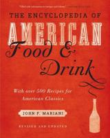 The Encyclopedia of American Food and Drink