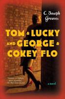 Tom & Lucky (And George & Cokey Flo)