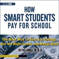 How Smart Students Pay for School